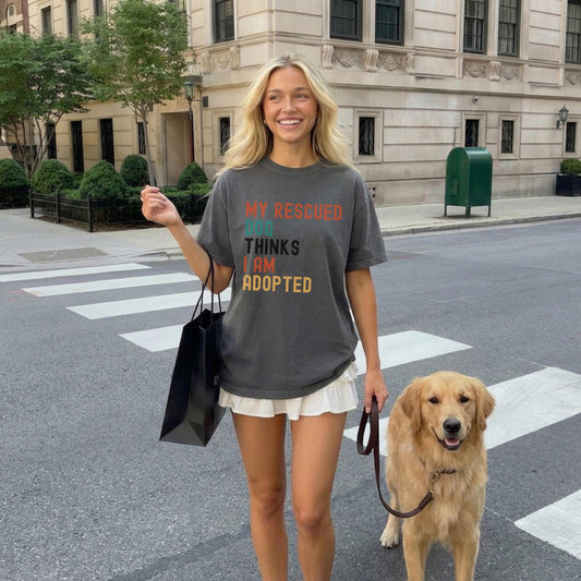 My Rescue Dog Thinks I'm Adopted Shirt, Retro Slogan