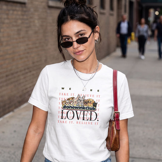 We Are Loved T-Shirt